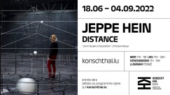 JEPPE HEIN - Distance - 18.06.2022 - 04.09.2022